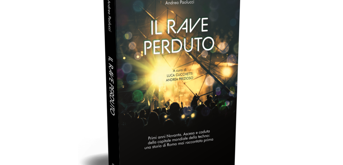 Il libro “Il Rave Perduto” verrà presentato sabato a Milano